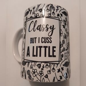 (New) Novelty "Classy" Mug (15oz)